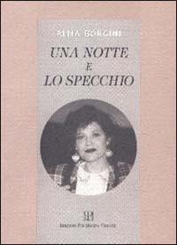 Una notte e lo specchio - Alma Borgini - copertina