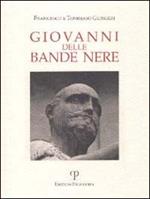 Giovanni delle Bande Nere. Nel cinquantenario della nascita (1498-1526)