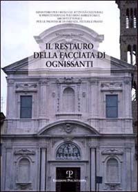 Il restauro della facciata di Ognissanti - Vincenzo Vaccaro - copertina