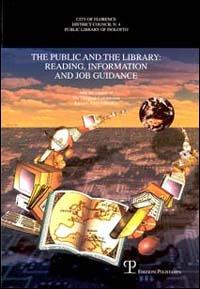 The public and the library: reading, information and job guidance - copertina