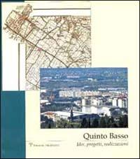 Quinto Basso. Idee, progetti, realizzazioni - copertina