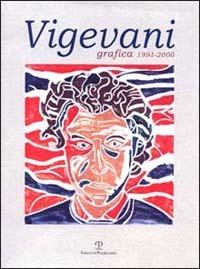 Roberto Vigevani: grafica 1991-2000 - Roberto Vigevani - copertina