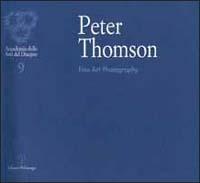 Fine art photography. Ediz. italiana e inglese - Peter Thomson - copertina