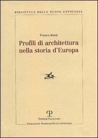 Profili di architettura nella storia d'Europa - Franco Borsi - copertina