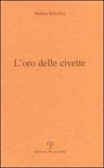 L' oro delle civette