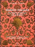 Monete italiane del Museo nazionale del Bargello. Vol. 1: Savoia, Piemonte, Sardegna, Liguria, Lombardia, Veneto, Emilia.