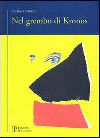Nel grembo di Kronos - Orazio Nobile - copertina
