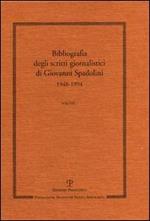 Scritti giornalistici. Vol. 1: Bibliografia 1948-1994.