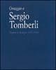 Omaggio a Sergio Tomberli. Dipinti e disegni 1932-1964. Catalogo della mostra (Firenze, 7-30 luglio 2004) - copertina
