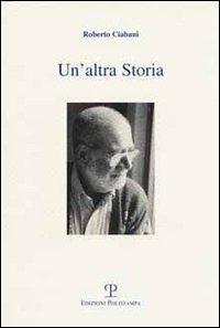 Un' altra storia - Roberto Ciabani - copertina