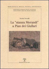 La «stanza Morandi» a Pian dei Giullari - Nicola Terzulli - copertina