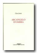 Libro Arcangelo d'ombra Clara Janés