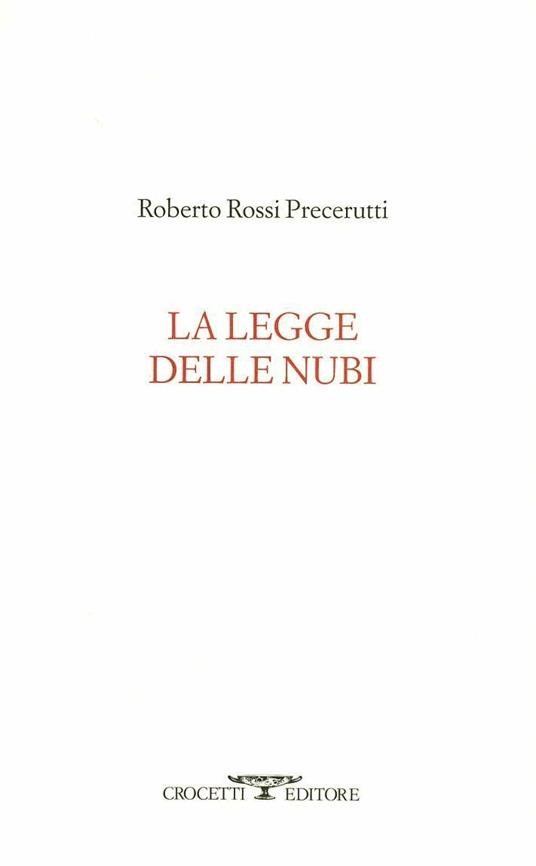 La legge delle nubi - Roberto Rossi Precerutti - copertina