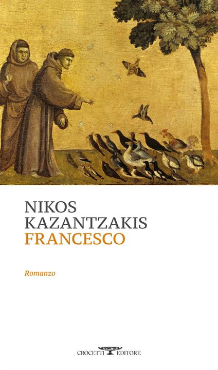 Francesco - Nikos Kazantzakis - ebook