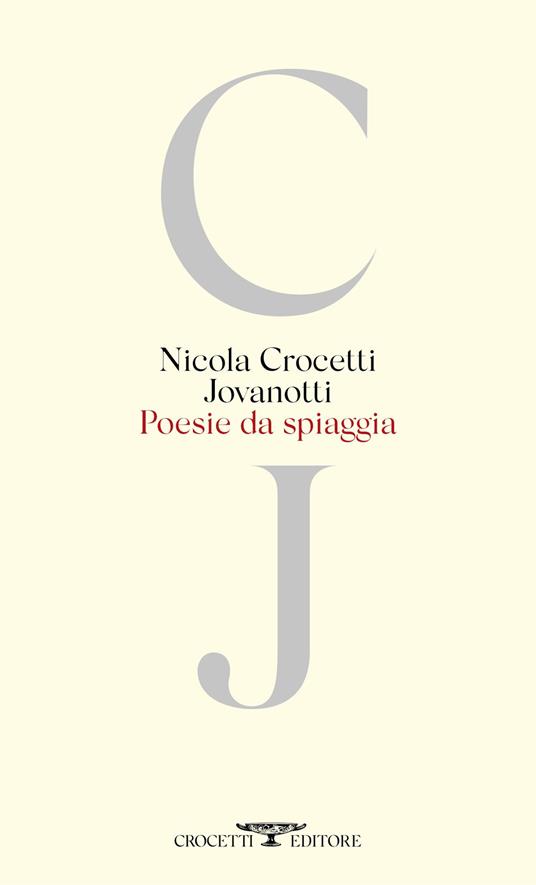 Poesie da spiaggia - Jovanotti - Nicola Crocetti - Libro - Crocetti 