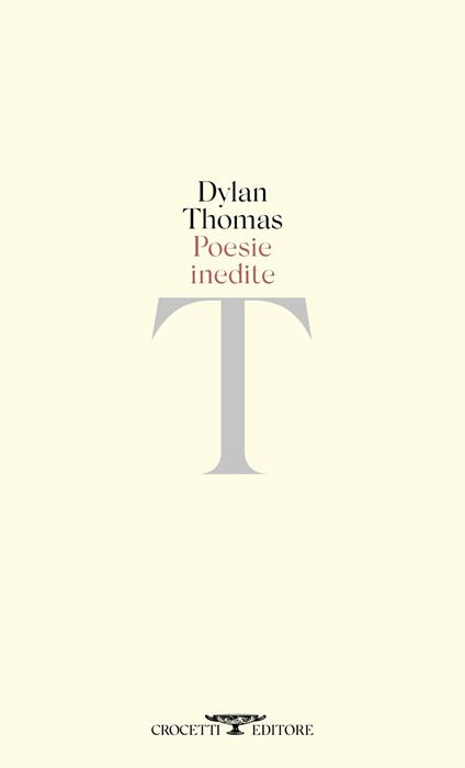 Poesie inedite. Testo inglese a fronte - Dylan Thomas - copertina