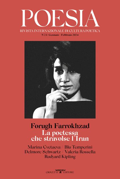 Poesia. Rivista internazionale di cultura poetica. Nuova serie. Vol. 23: Forugh Farrokhzad. La poetessa che stravolse l'Iran - copertina