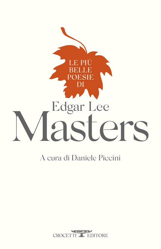 Le più belle poesie di Edgar Lee Masters - Edgar Lee Masters - copertina