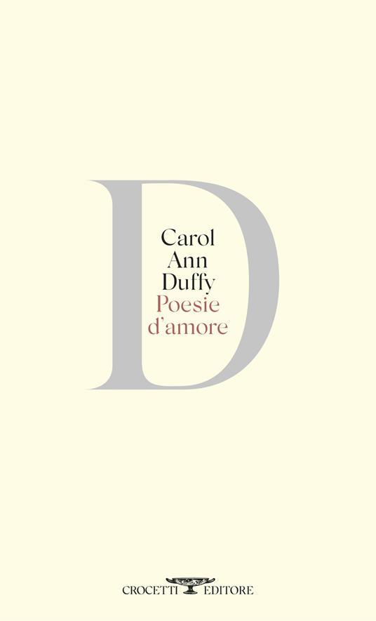 Poesie d'amore. Testo originale a fronte - Carol Ann Duffy - copertina