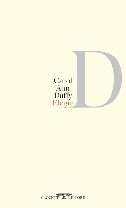 Elegie. Testo originale a fronte - Carol Ann Duffy - copertina