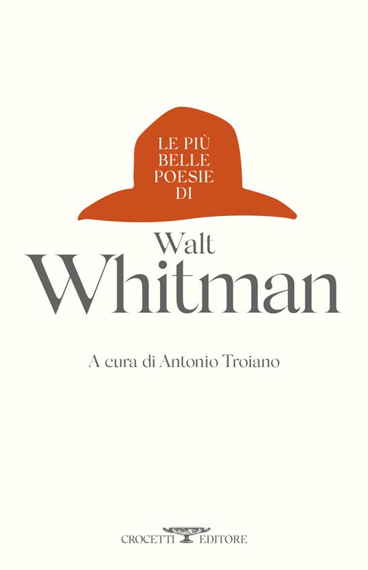 Le più belle poesie di Walt Whitman - Walt Whitman - copertina