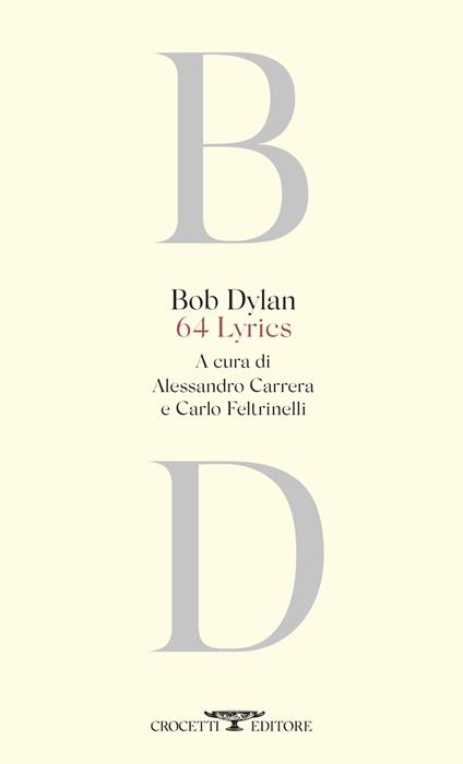 64 lyrics. Testo originale a fronte - Bob Dylan - copertina
