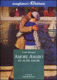 Amore amaro ed altri amori