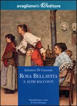 Rosa Bellavita e altri racconti