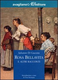 Rosa Bellavita e altri racconti - Salvatore Di Giacomo - copertina