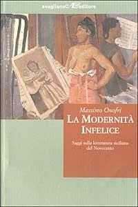 La modernità infelice