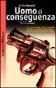 Uomo di conseguenza