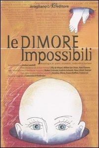 Le dimore impossibili
