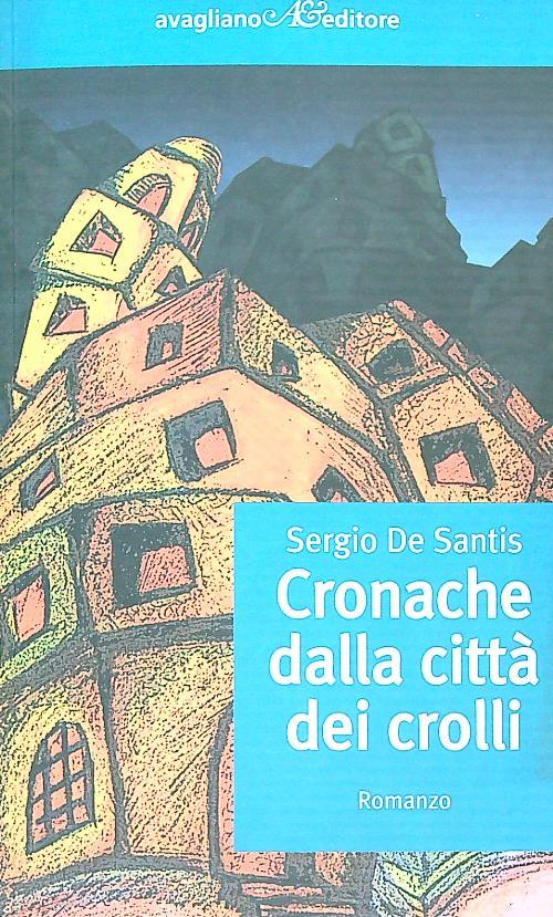 Cronache dalla città dei crolli