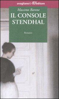 Il Console Stendhal - Massimo Barone - copertina