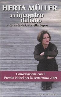 Herta Müller. Un incontro italiano