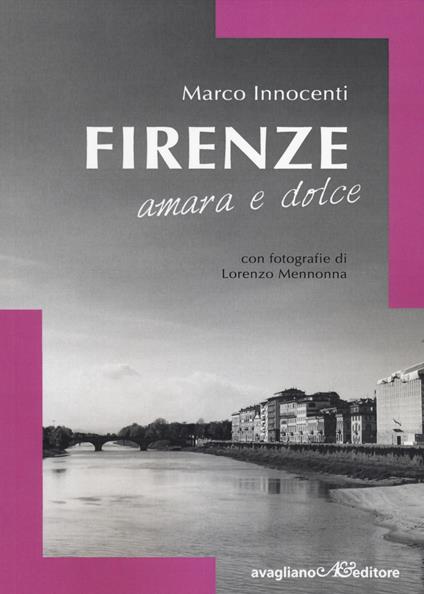 Firenze amara e dolce - Marco Innocenti - copertina