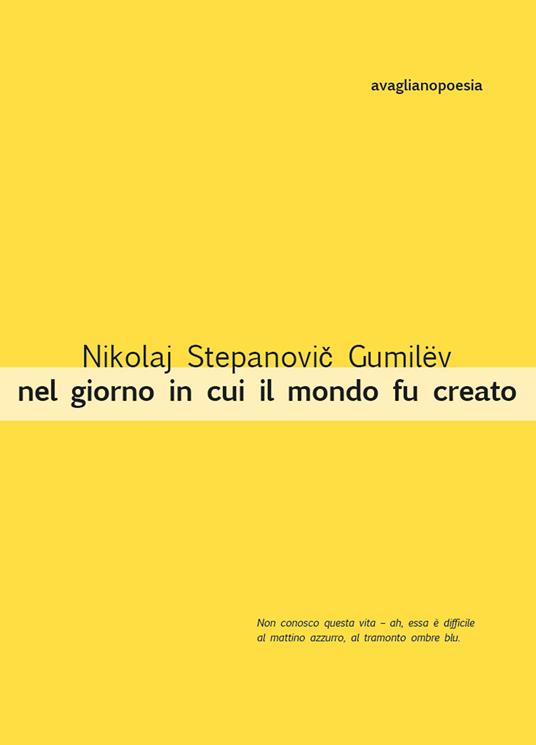 Nel giorno in cui il mondo fu creato - Nikolaj S. Gumilëv - copertina