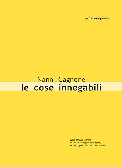 Le cose innegabili - Nanni Cagnone - copertina