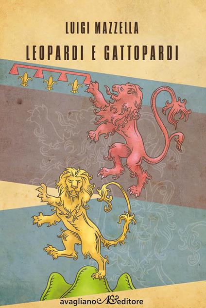 Leopardi e Gattopardi - Luigi Mazzella - copertina