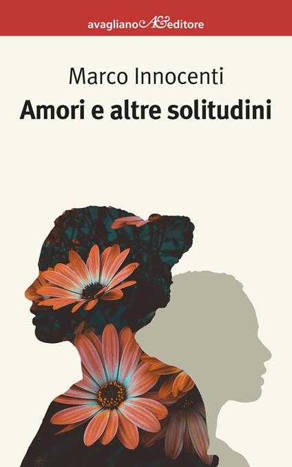 Amori e altre solitudini - Marco Innocenti - copertina