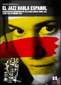 Jazz habla espanol (El) - Guido Michelone - copertina