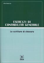 Esercizi di contabilità generale. Le scritture di chiusura