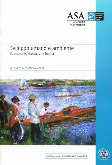 Sviluppo umano e ambiente. Educazione, ricerca, vita buona - copertina