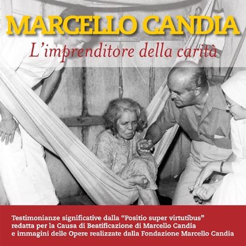 Marcello Candia. L'imprenditore della carità - copertina