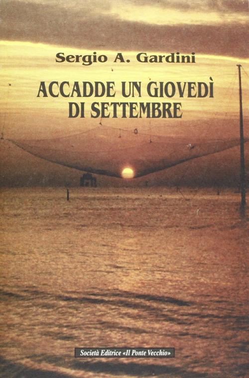 Accadde un giovedì di settembre - Sergio A. Gardini - copertina