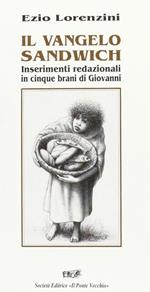 Il vangelo sandwich. Inserimenti redazionali in cinque brani di Giovanni