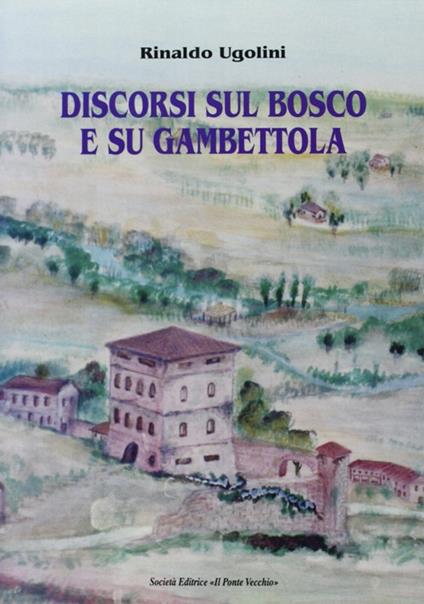 Discorsi sul bosco e su Gambettola - Rinaldo Ugolini - copertina