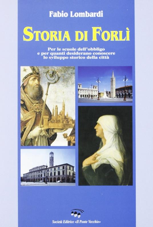 Storia di Forlì - Fabio Lombardi - copertina