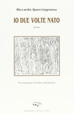Io due volte nato