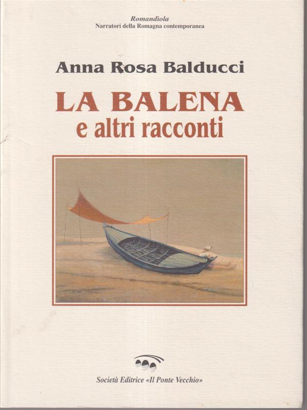 La balena e altri racconti